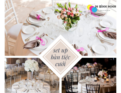 Cách set up bàn tiệc cưới và các nghiệp vụ phục vụ trong đám cưới mà bạn nên biết